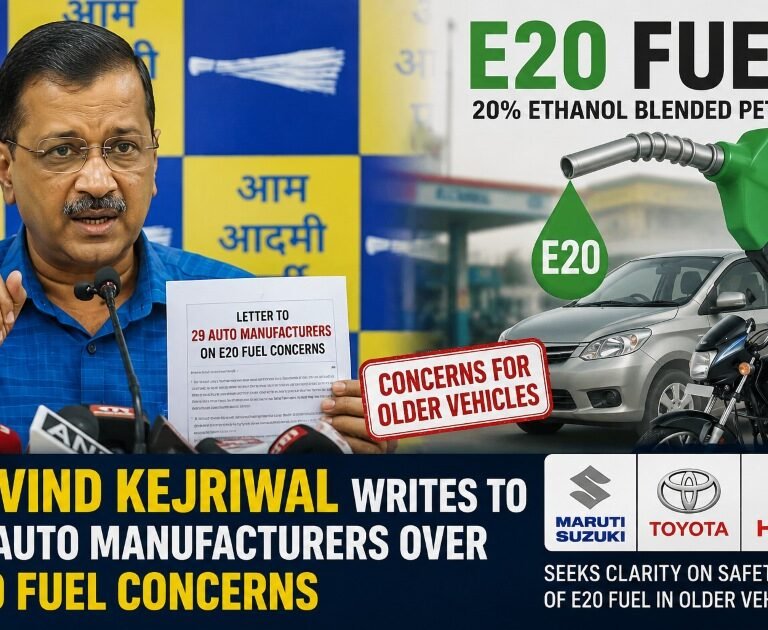Arvind Kejriwal E20 Fuel concerns over older vehicles